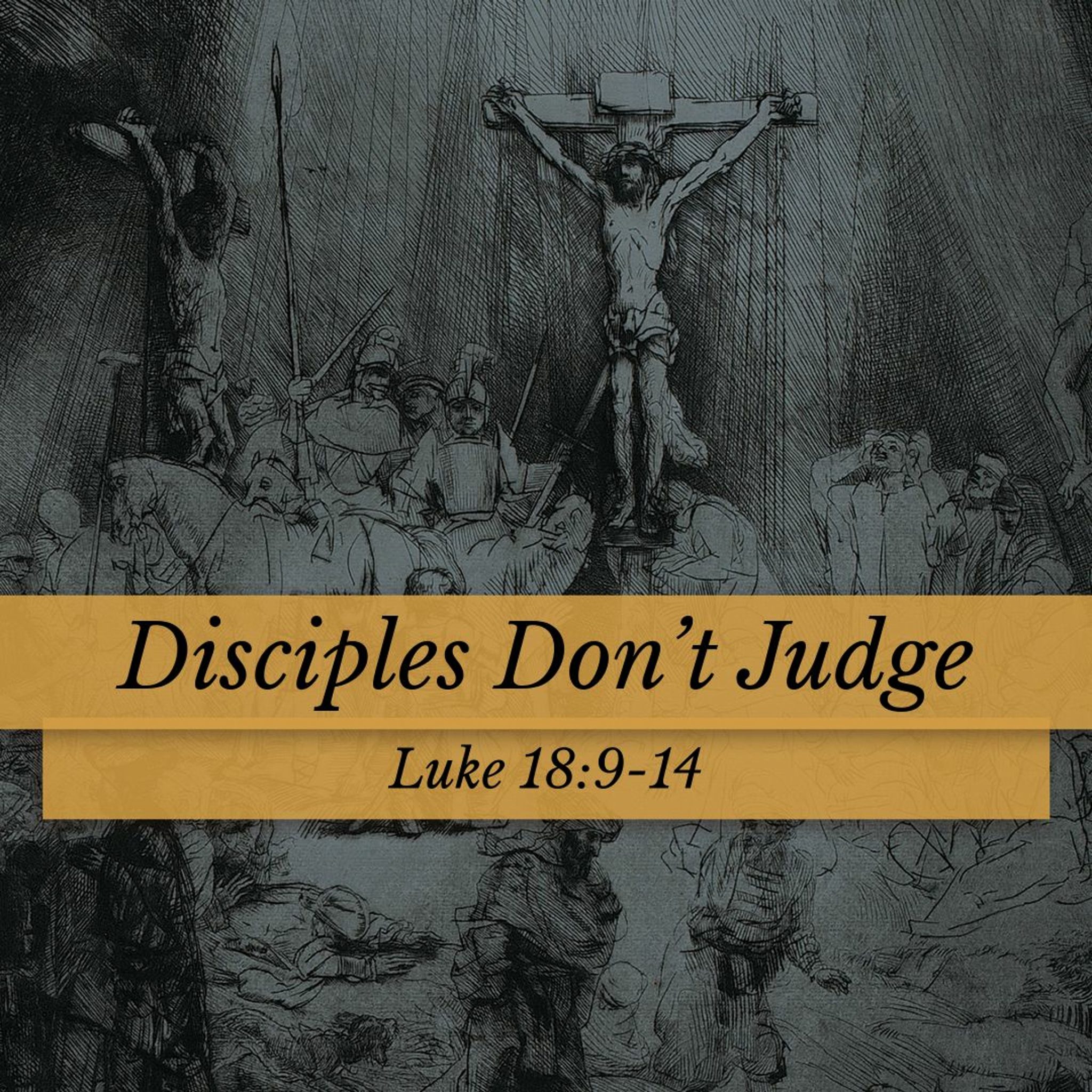 Read more about the article Disciples Don’t Judge