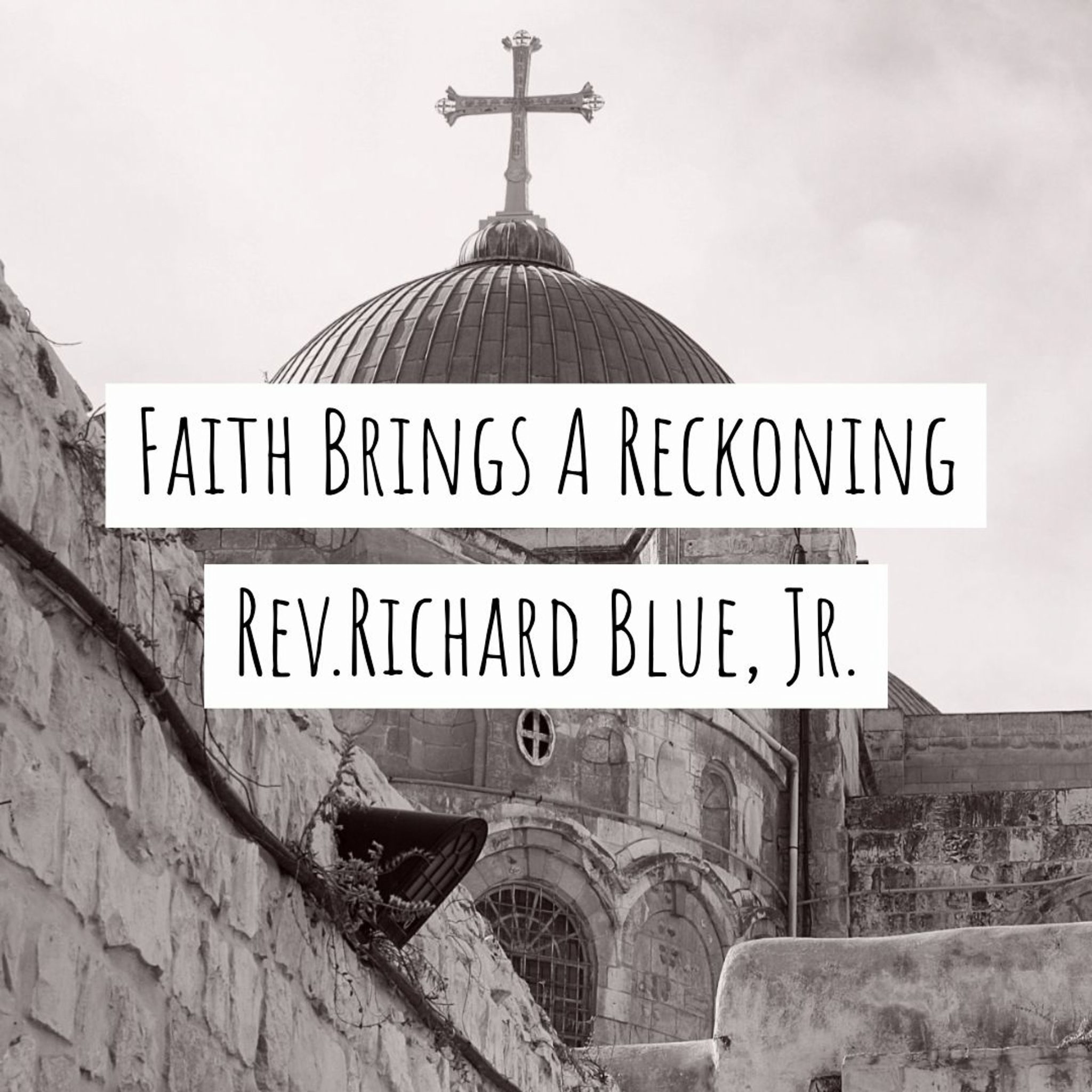 Read more about the article Faith Brings a Reckoning